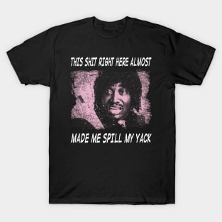 Classic Art Made Me Spill My Yack Friday Movie T-Shirt